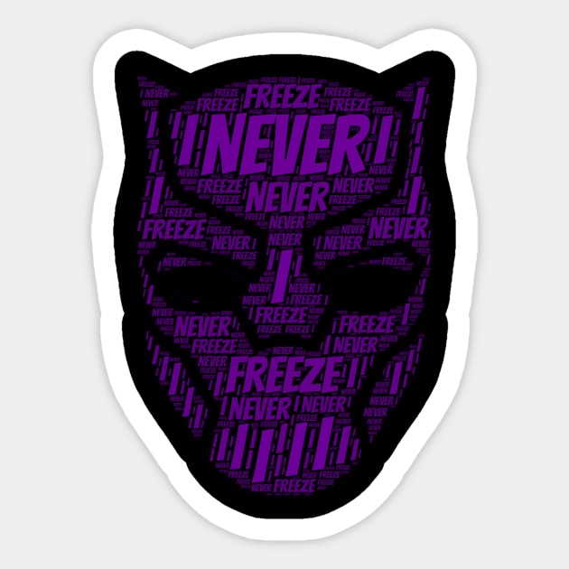 I never Freeze Superhero Panther shirt Sticker by kmpfanworks